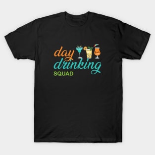 Day Drinking Squad T-Shirt